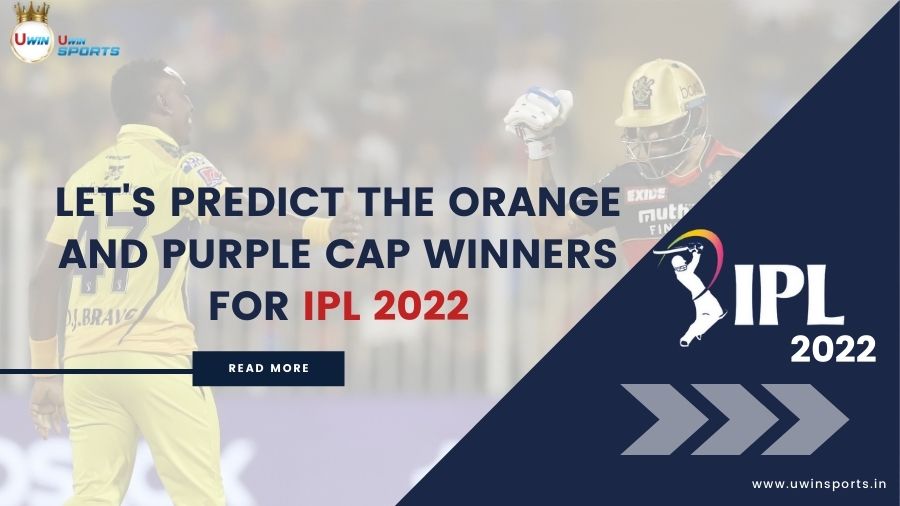 Let&rsquo;s Predict the Orange and Purple Cap Winners for IPL 2023